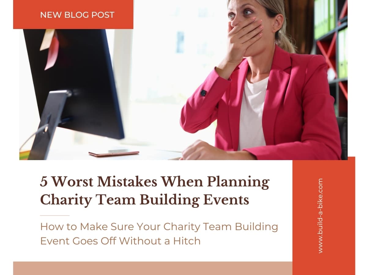 5 Worst Mistakes When Planning Charity Team Building Events